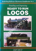 Book cover of Detailing and Improving - Ready to Run Locos  by RICE, Iain 